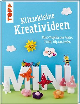 Klitzekleine Kreativideen