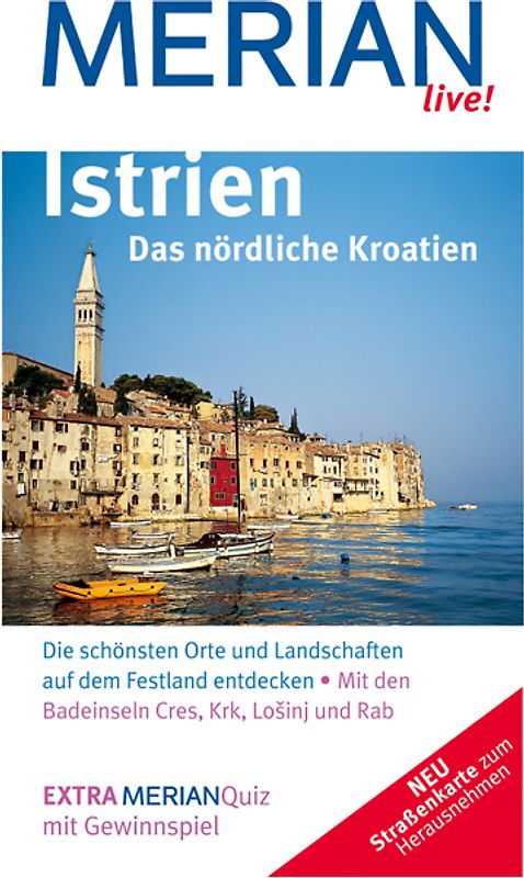 MERIAN live! Reiseführer Istrien Das nördliche Kroatien