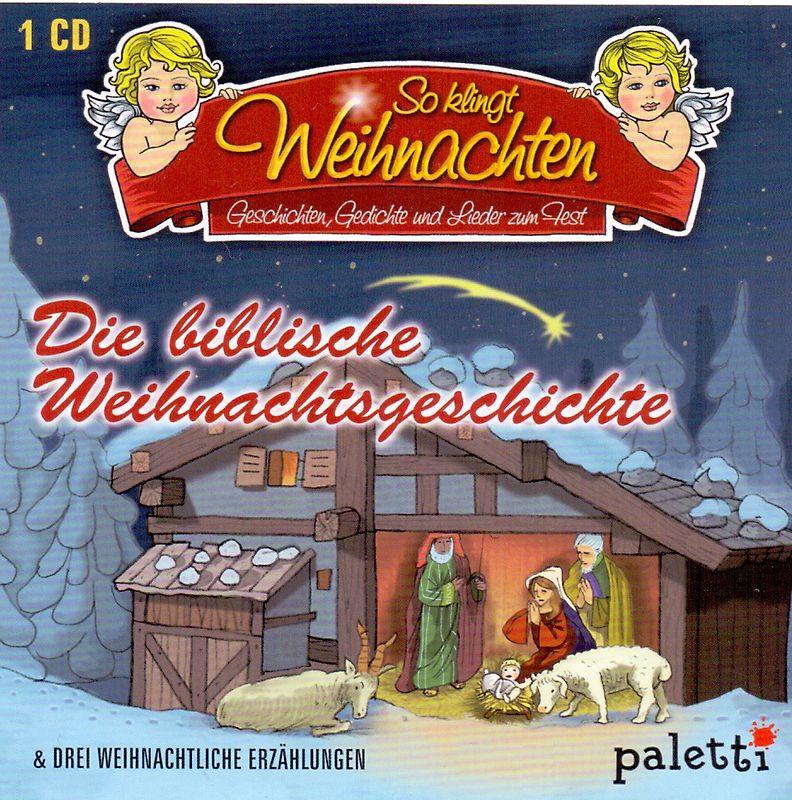 So klingt Weihnachten: Die biblische Weihnachtsgeschichte & 3 weihnachtliche Erzählungen