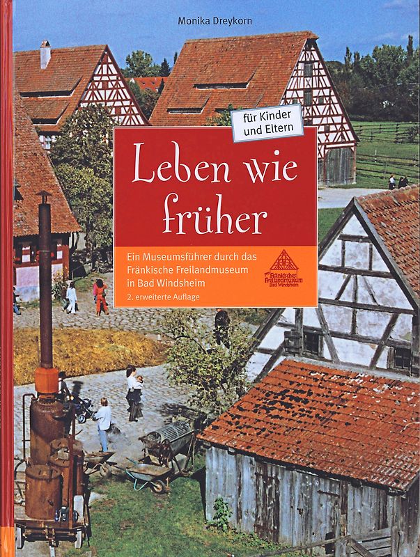 Leben wie früher