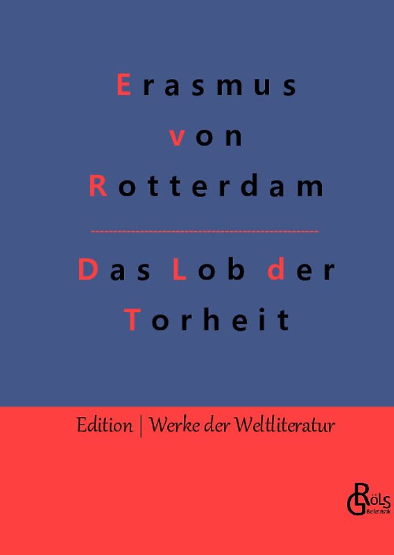 Das Lob der Torheit