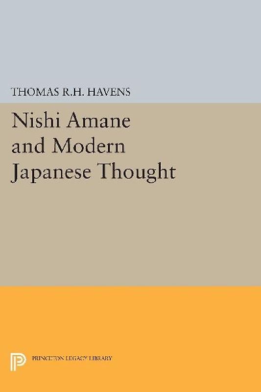 Nishi Amane and Modern Japanese Thought