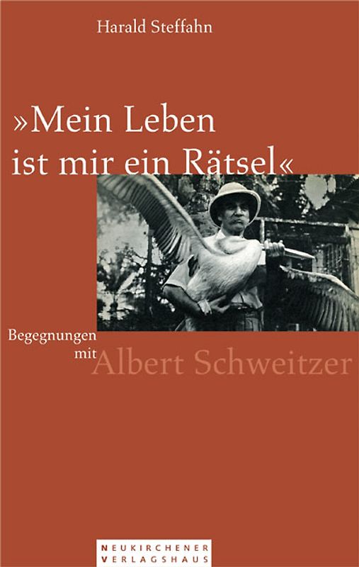 "Mein Leben ist mir ein Rätsel"