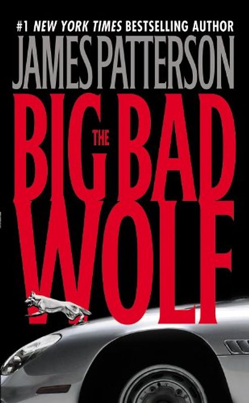 The Big Bad Wolf (Alex Cross Novels) - James Patterson