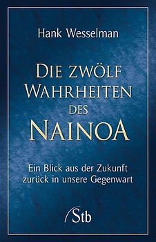 Die 12 Wahrheiten des Nainoa