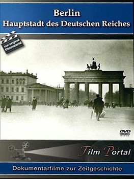 Berlin - Hauptstadt des Deutschen Reiches DVD
