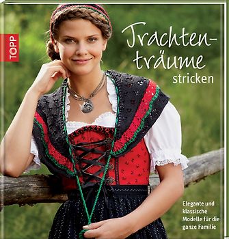 Trachtenträume stricken