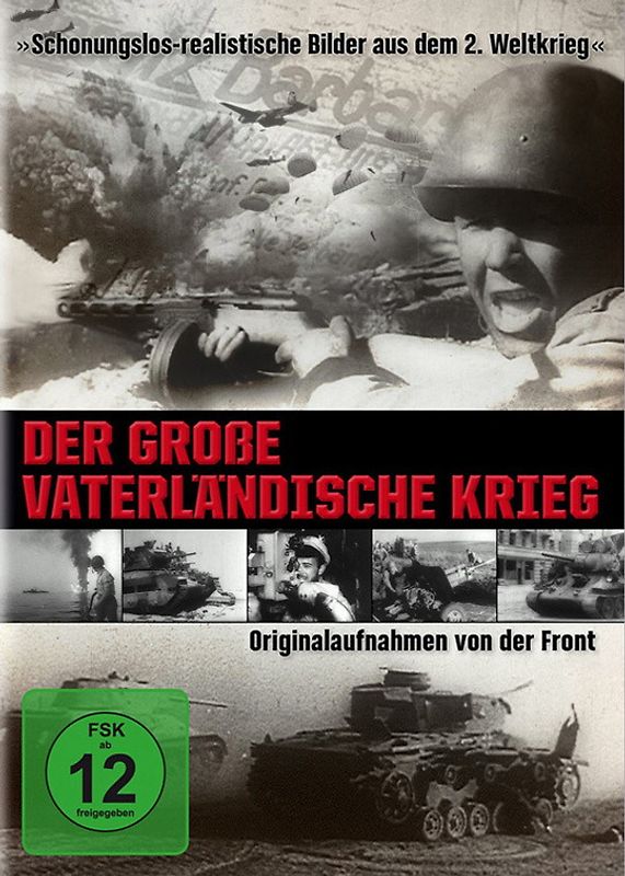Der große vaterländische Krieg - Originalaufnahmen von der Front DVD
