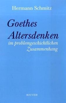 Goethes Altersdenken im problemgeschichtlichen Zusammenhang