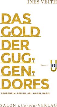 Das Gold der Guggendorfs