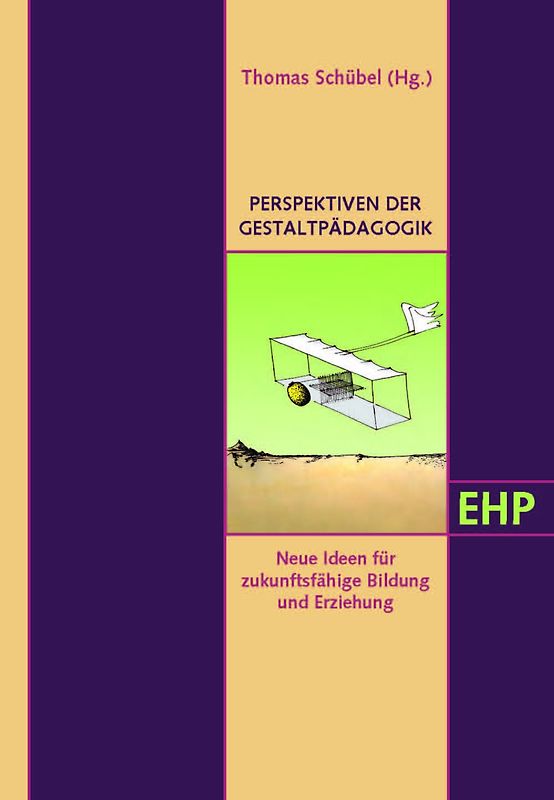 PERSPEKTIVEN DER GESTALTPÄDAGOGIK