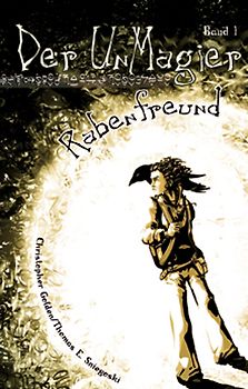 Rabenfreund. Der Unmagier 1