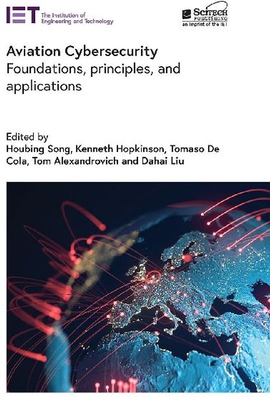 Aviation Cybersecurity: Foundations, Principles, and Applications