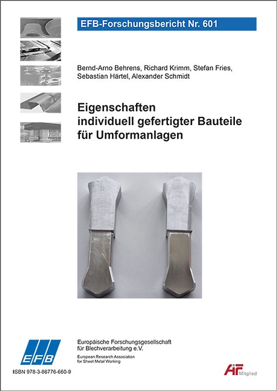 Eigenschaften individuell gefertigter Bauteile für Umformanlagen