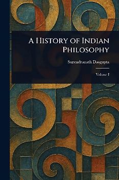A History of Indian Philosophy
