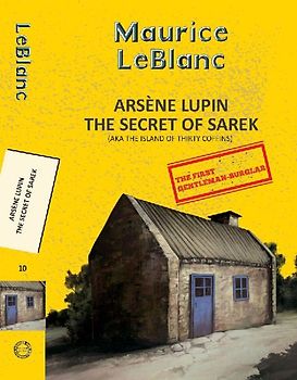 Arsene Lupin 10: The Secret of Sarek (Aka Island of Thirty Coffins)