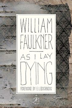 As I Lay Dying (Modern Library 100 Best Novels) - Faulkner, William