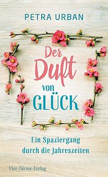 Der Duft von Glück