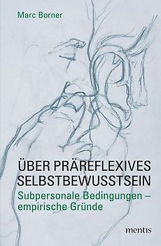 Über präreflexives Selbstbewusstsein
