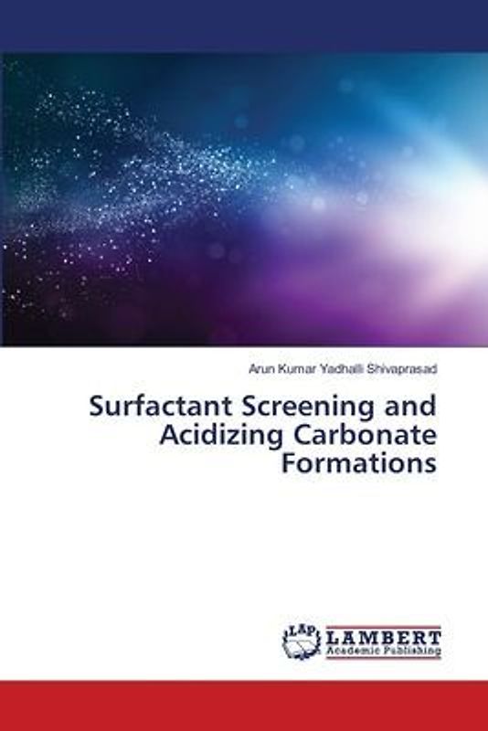 Surfactant Screening and Acidizing Carbonate Formations