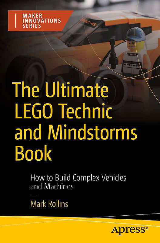 The Ultimate LEGO Technic Book