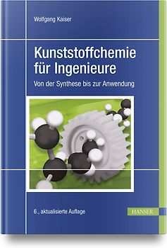 Kunststoffchemie für Ingenieure