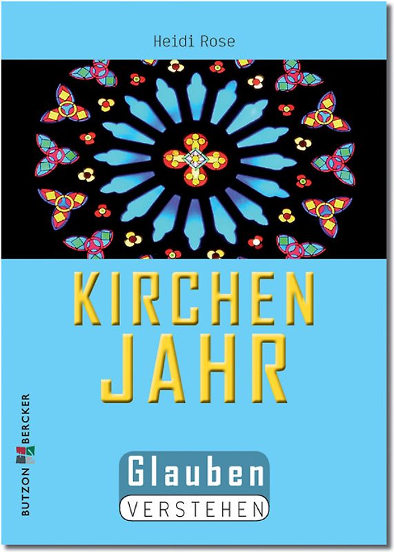 Das Kirchenjahr