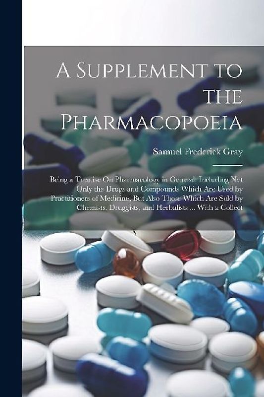 A Supplement to the Pharmacopoeia