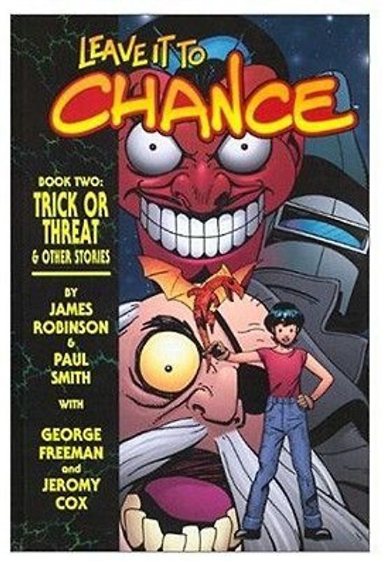 Leave It to Chance Volume 2: Trick or Threat