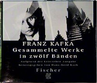 Franz Kafka - Gesammelte Werke