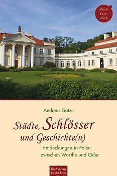 Städte, Schlösser und Geschichte(n)