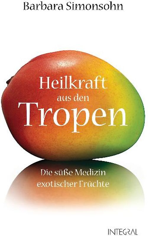 Heilkraft aus den Tropen