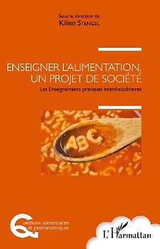 Enseigner l'alimentation, un projet de société