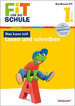 Fit für die Schule: Das kann ich! Lesen und schreiben. 1. Klasse
