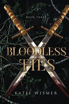 Bloodless Ties (The Marionettes, Band 3)