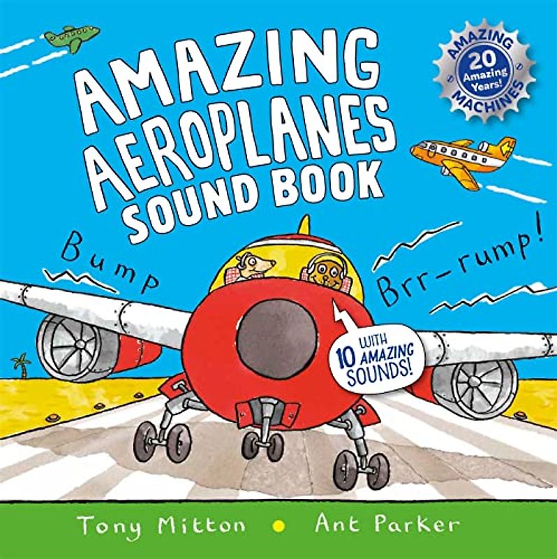 Amazing Aeroplanes Sound Book: A very noisy book (Amazing Machines)