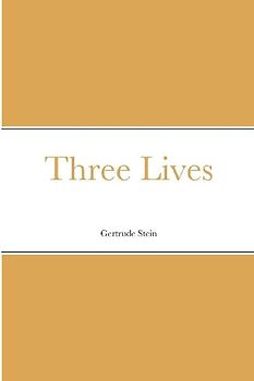 Three Lives