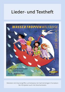 Wassertropfenweltreise - Das Musical