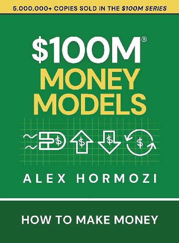 $100M Money Models
