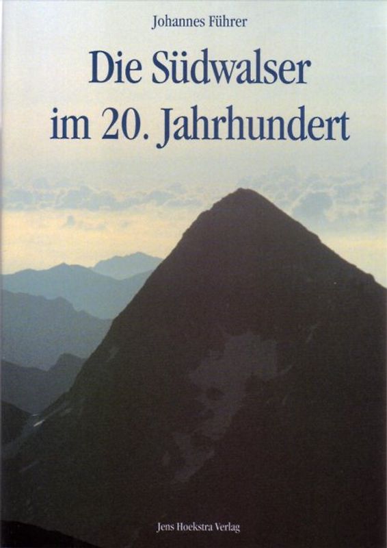 Die Südwalser im 20. Jahrhundert
