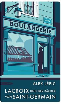 Lacroix und der Bäcker von Saint-Germain