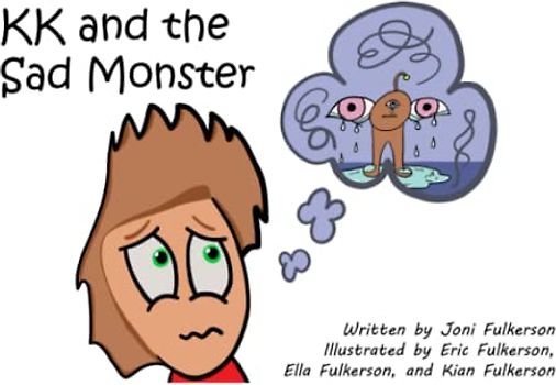 KK and the Sad Monster: A Children's Book About Depression