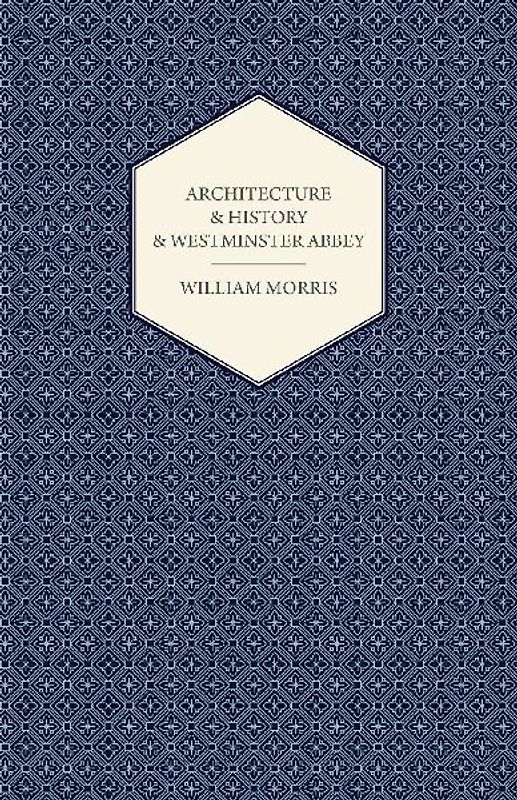 Architecture and History and Westminster Abbey