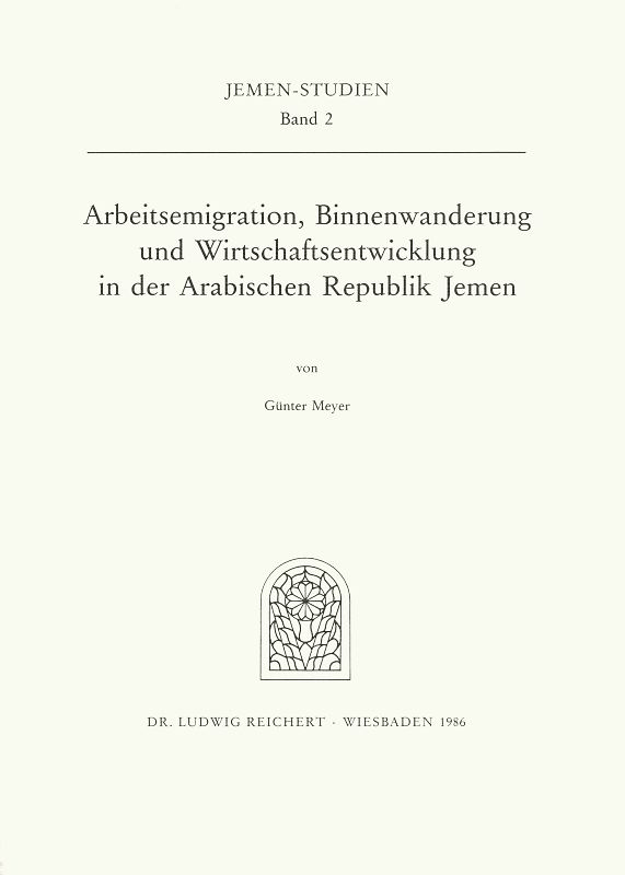 Arbeitsemigration, Binnenwanderung und Wirtschaftsentwicklung in der Arabischen Republik Jemen
