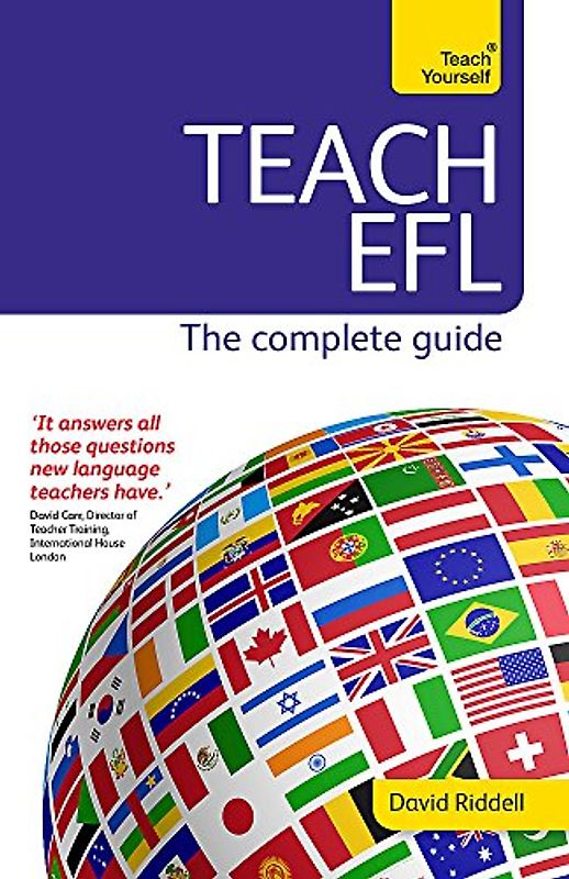 Teach English as a Foreign Language: Teach Yourself (New Edition)