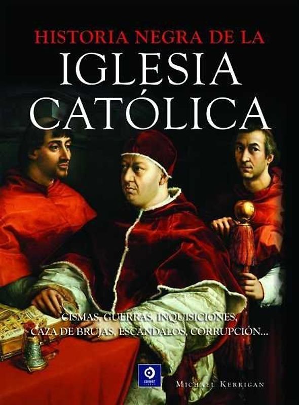 Historia negra de la Iglesia Católica