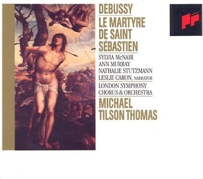 Michael Tilson-Thomas - Martyrium Heiligen Sebastians