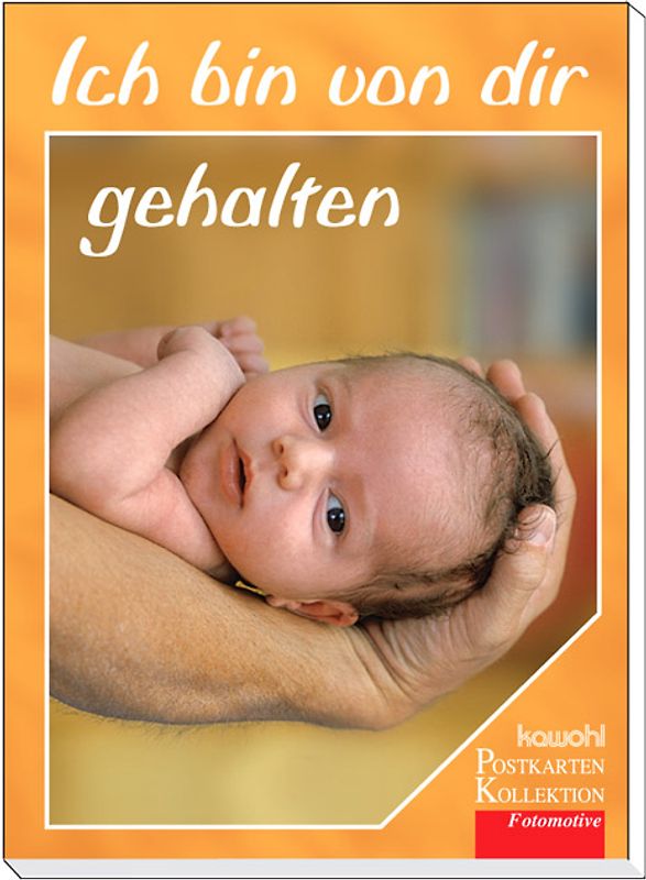 Ich bin von dir gehalten