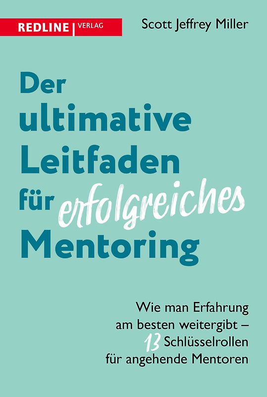 Der ultimative Leitfaden für erfolgreiches Mentoring