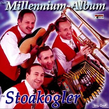 die Stoakogler - Das Millennium-Album